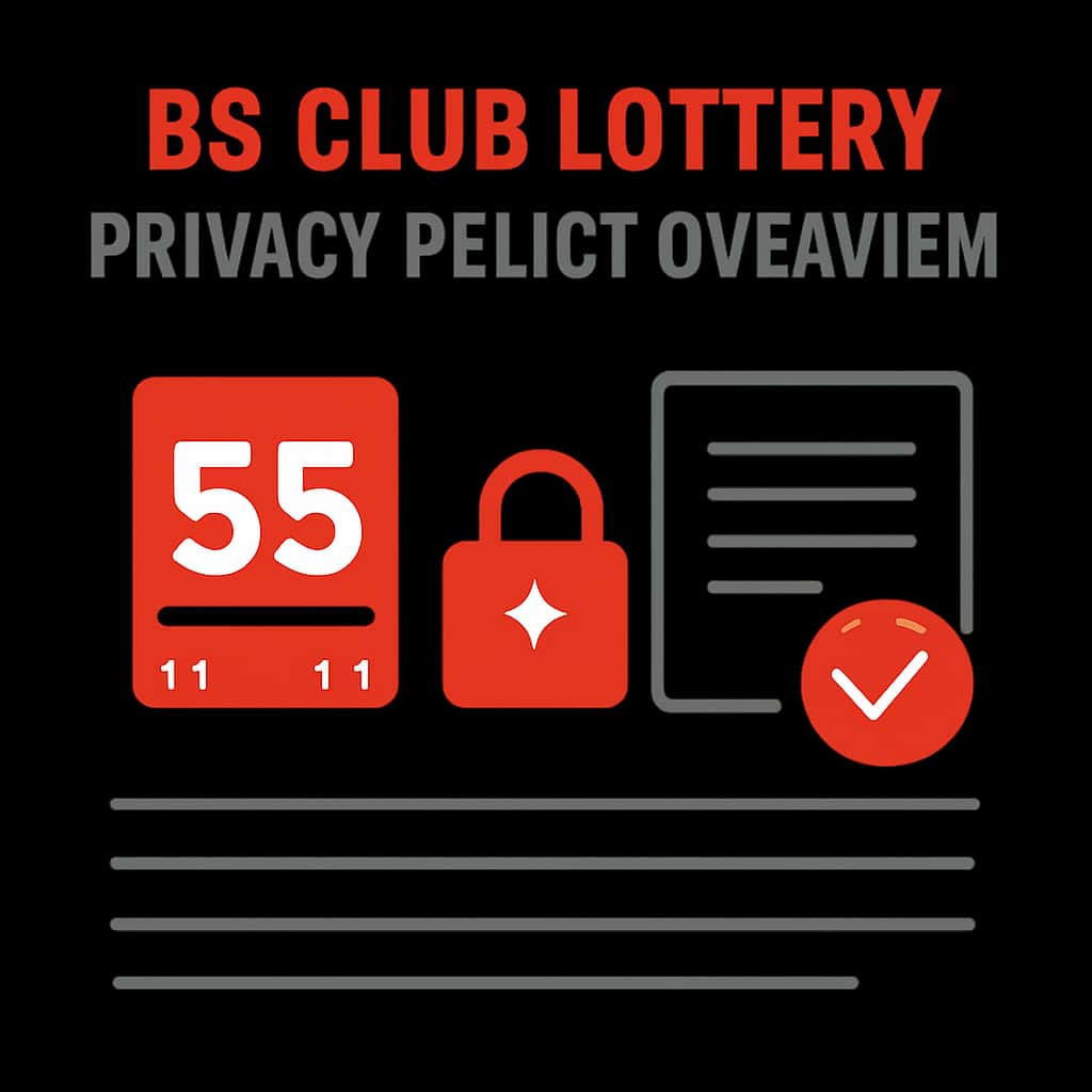 An educational diagram illustrating key components of the 55 Club Lottery Privacy Policy.