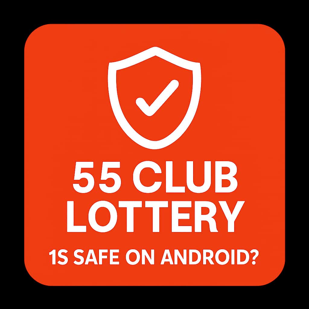 Icon representing 55 Club Lottery safety on Android.